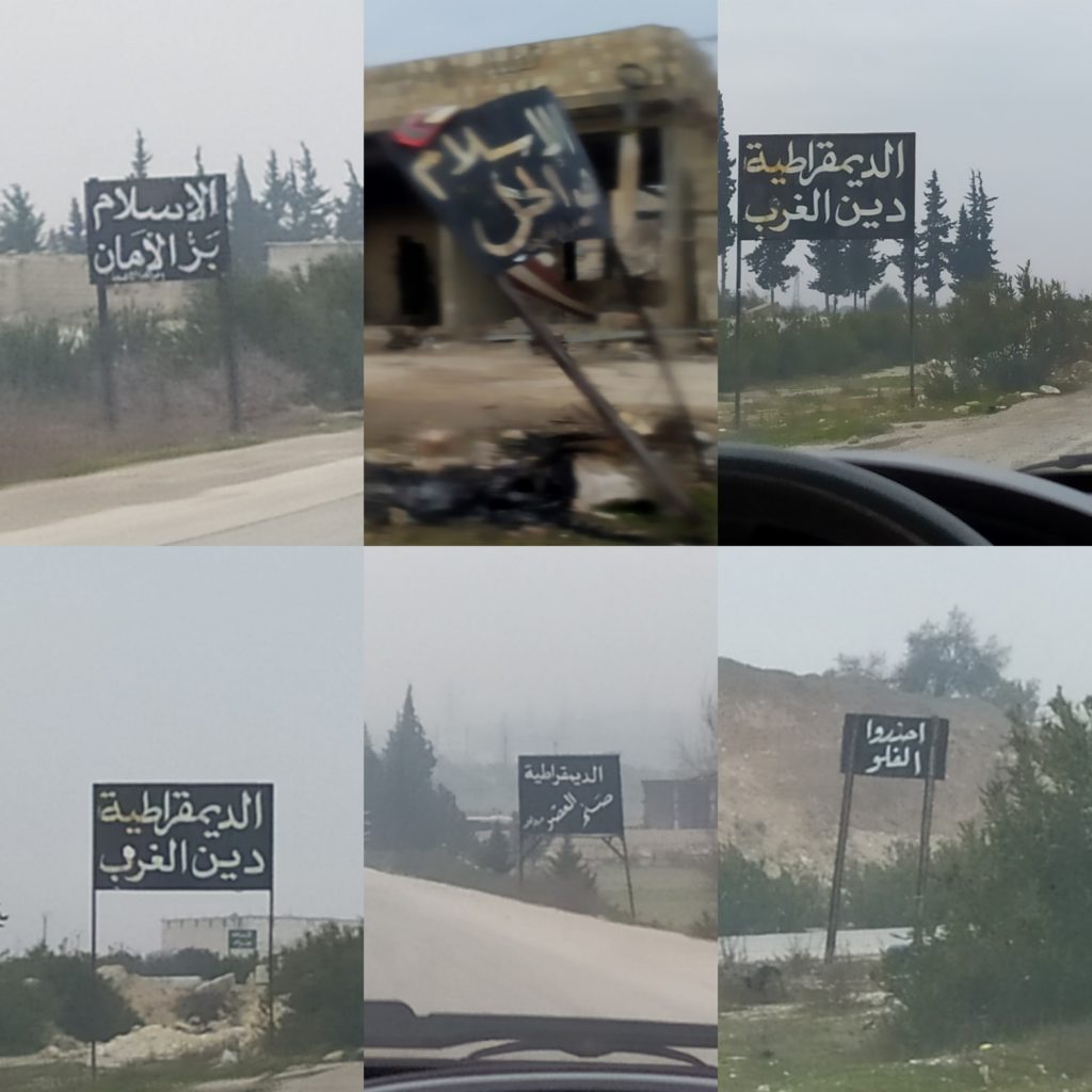 "La democrazia è il mostro di questa nostra era", questo è il cartello che vi accoglie in Idlib, il paradiso dei jihadisti protetto dall'occidente 2